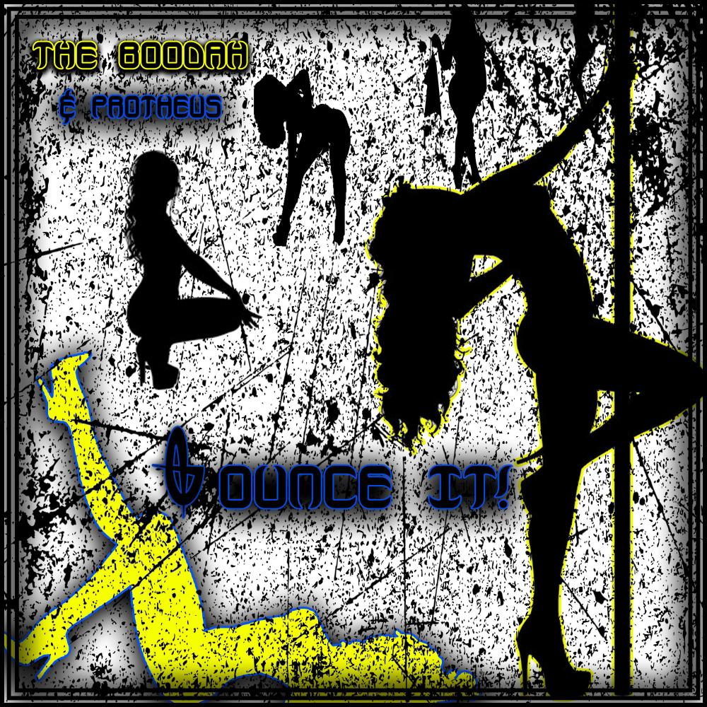 Bounce It(feat. Protheus) (Radio Edit)