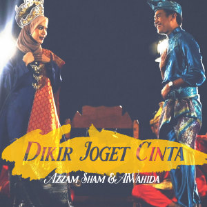 Dengarkan Dikir Joget Cinta lagu dari Azzam Sham dengan lirik