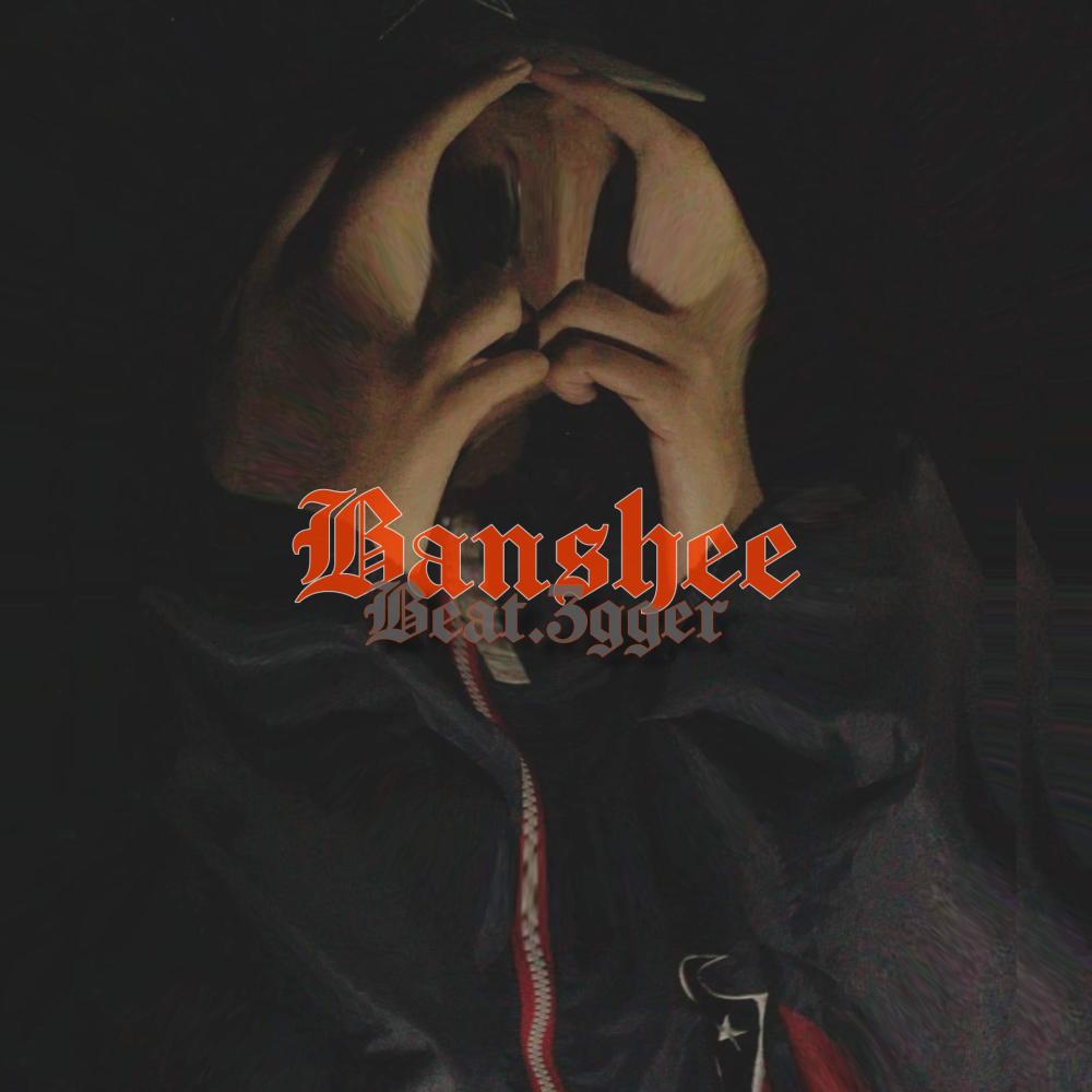 Banshee (feat. 3gger) (Explicit)