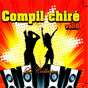 Album Compil Chiré, vol. 5 (Le collector) from 