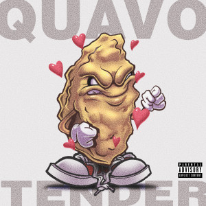 Quavo的專輯Tender (Explicit)