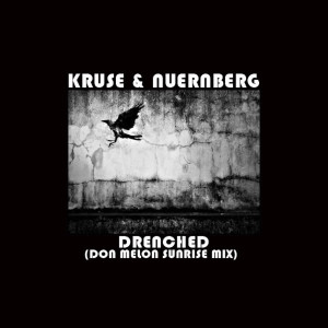 收聽Kruse的Drenched (Don Melon Sunrise Mix)歌詞歌曲