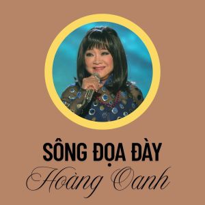 Album Sông Đọa Đày from Hoàng Oanh
