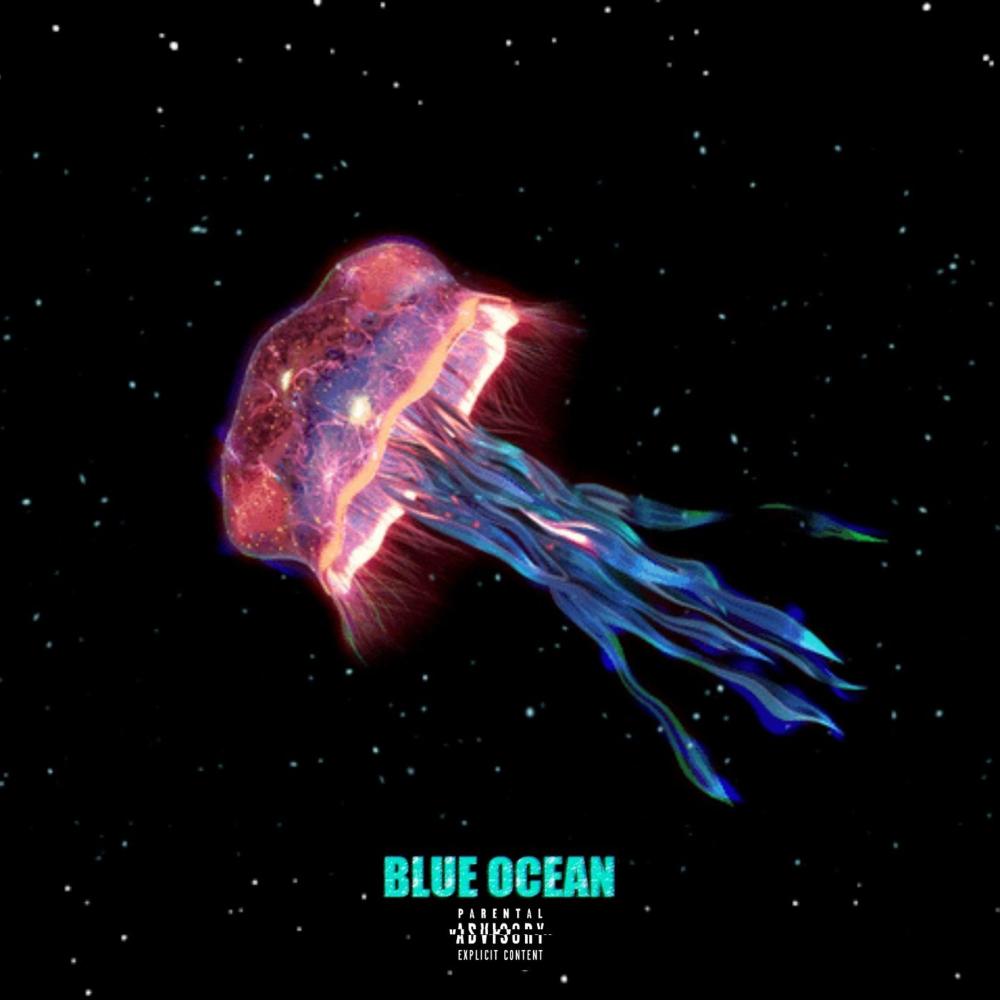 Blue Ocean (Explicit)