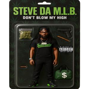 收聽Steve da M.L.B的Don't Blow My High (feat. T Da GMB) (Explicit)歌詞歌曲