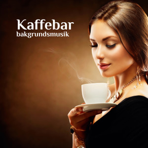 Album Kaffebar bakgrundsmusik from 