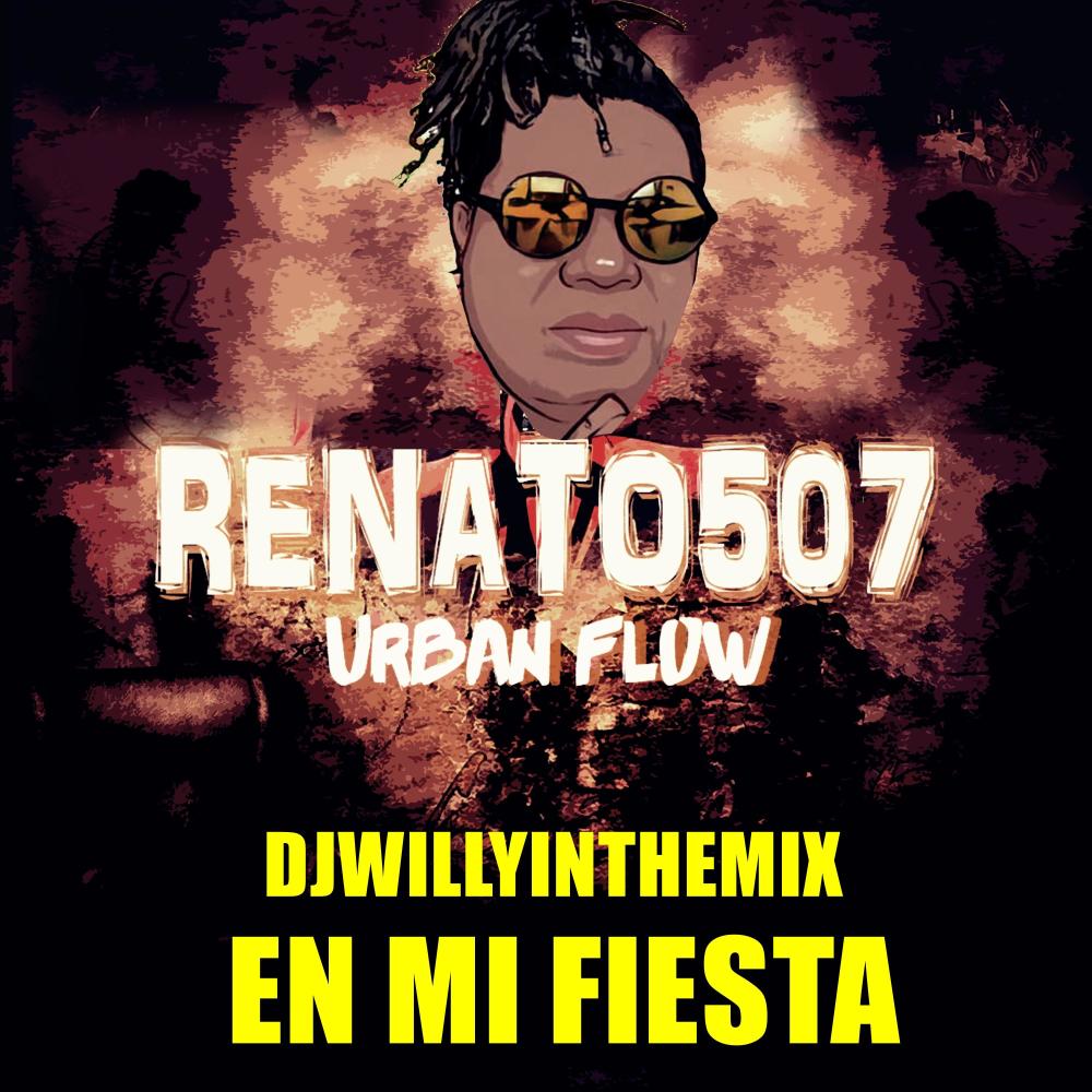 En mi Fiesta (feat. DjWillyintheMix)