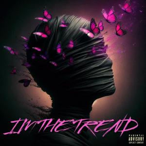 Rico Styles的專輯I'M THE TREND (Explicit)