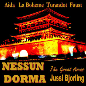 อัลบัม Nessun Dorma - The Great Arias ศิลปิน Jussi Bjorling