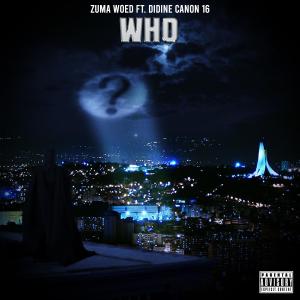 Dengarkan lagu Who (Explicit) nyanyian Zumawoed dengan lirik