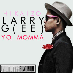 收聽Larry Gee的Yo Mamma歌詞歌曲