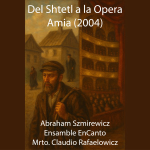 收聽Abraham Szmirewicz的Tuyo es mi corazón (En Vivo Amia 2004)歌詞歌曲