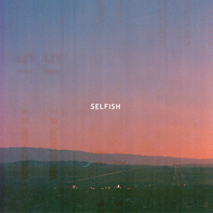 Album Selfish from Le Youth