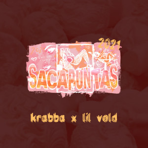 Album Sacapuntas 2021 oleh Lil Vold