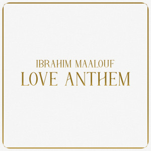 Ibrahim Maalouf的專輯Love Anthem