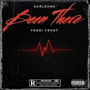 Fendi Frost的專輯Been There (feat. Fendi Frost) (Explicit)