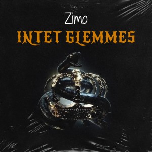 Zimo的專輯Intet Glemmes