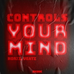 收聽Norii的Controls Your Mind歌詞歌曲