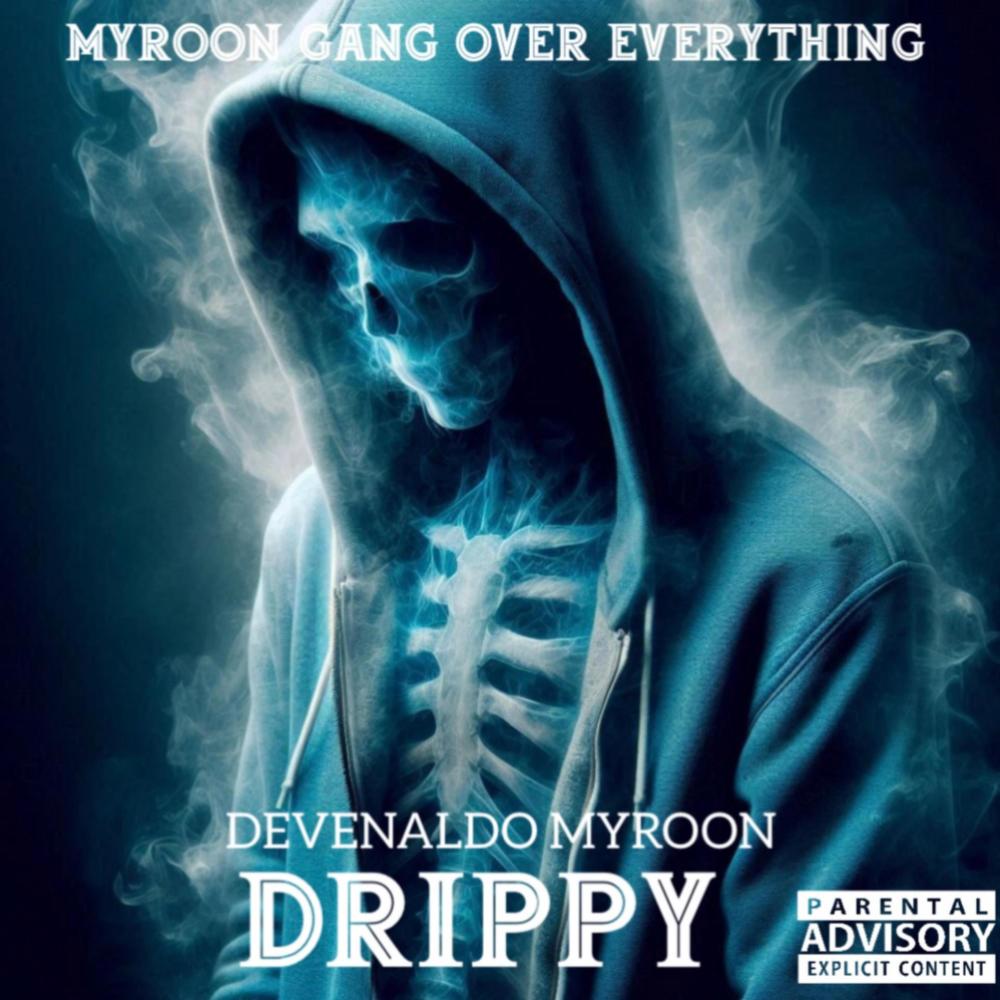 Drippy (Explicit)