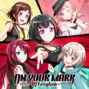 Album ON YOUR MARK from Afterglow