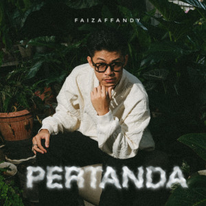 Listen to Pertanda song with lyrics from Fzafndy