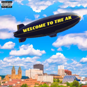 William Travance的專輯Welcome to the AK (feat. R.O.S.S & Bird Gotti) (Explicit)