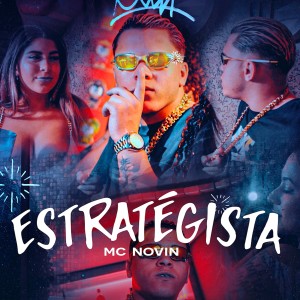 收聽MC Novin的Estrategista (Explicit)歌詞歌曲