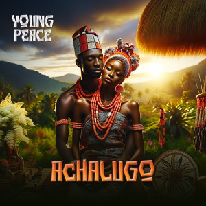Young Peace的專輯Achalugo