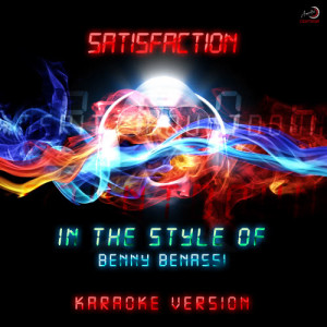 ดาวน์โหลดและฟังเพลง Satisfaction (In the Style of Benny Benassi) [Karaoke Version] (Karaoke Version) พร้อมเนื้อเพลงจาก Ameritz Countdown Karaoke