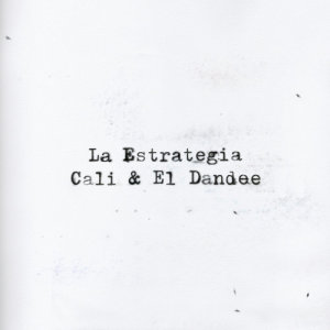 收聽Cali Y El Dandee的La Estrategia歌詞歌曲