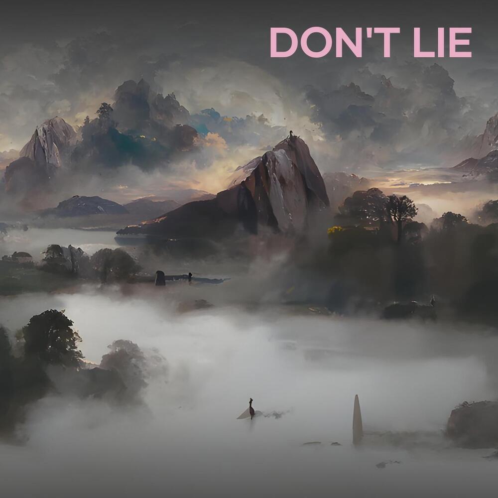 Don't Lie