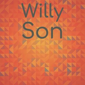 ดาวน์โหลดและฟังเพลง Willy Son พร้อมเนื้อเพลงจาก Tayson Kuer