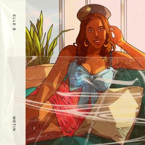 收聽Elle b的Wetin歌詞歌曲