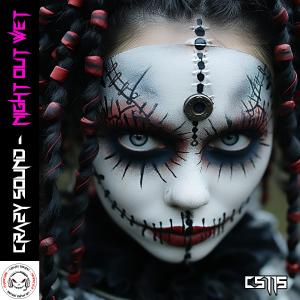 收聽Crazy Sound的Night Out Wet (Radio Edit)歌詞歌曲