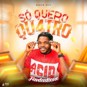 收聽Fantastique的SÓ QUERO QUATRO歌詞歌曲