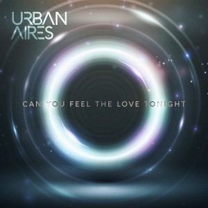 收聽Urban Aires的Can You Feel the Love Tonight歌詞歌曲
