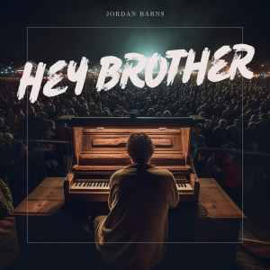Jordan Barnes的专辑Hey Brother
