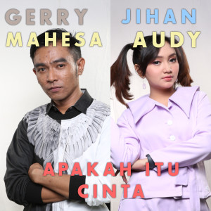 Jihan Audy的專輯Apakah Itu Cinta