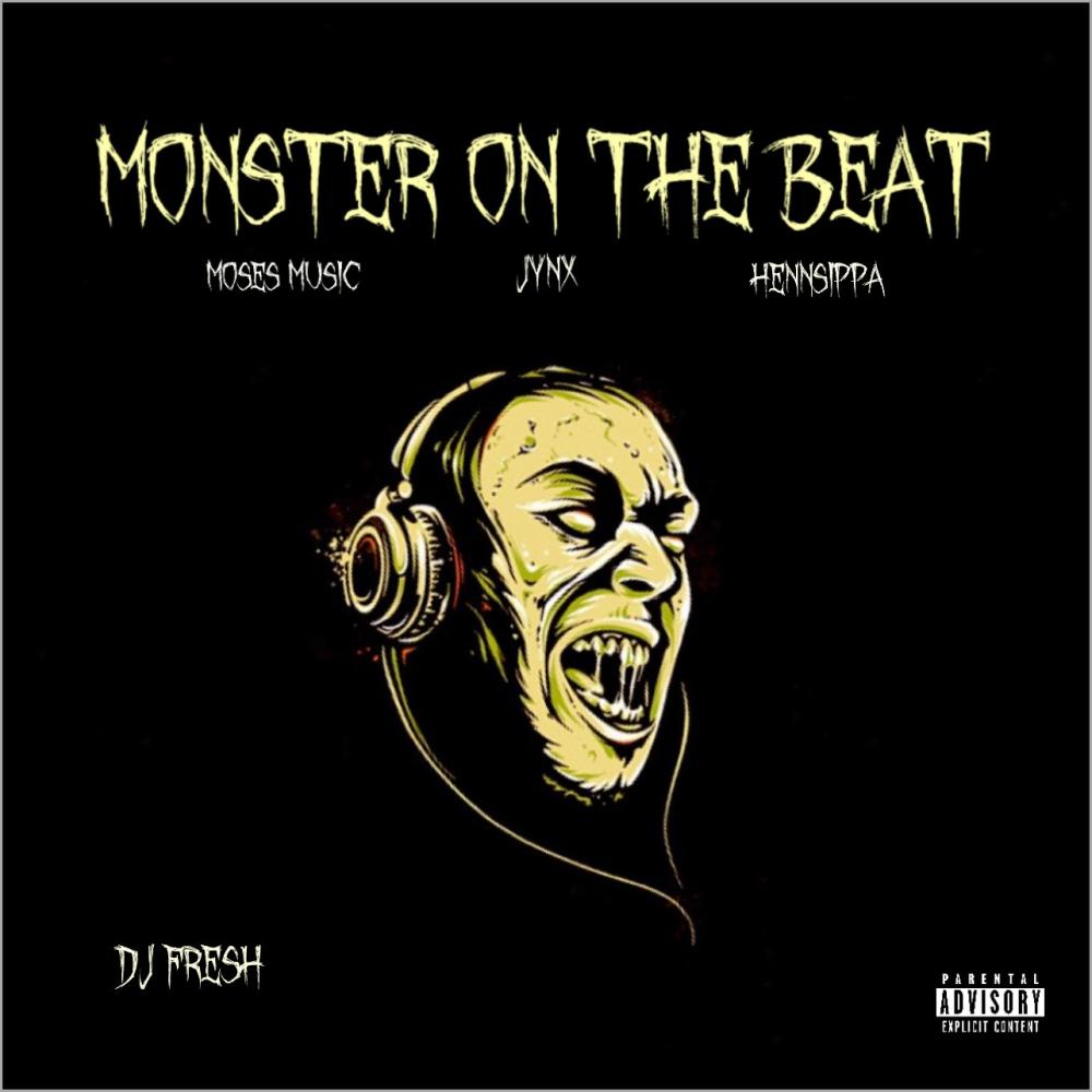 Monster On The Beat (feat. Jynx & Hennsippa) (Explicit)