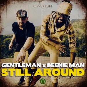 收聽Gentleman的Still Around (其他)歌詞歌曲