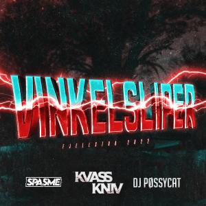 Listen to Vinkelsliper (Fjellstua 2022) (Explicit) song with lyrics from Kvass Kniv
