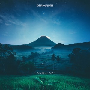 收聽Diamans的Landscape歌詞歌曲