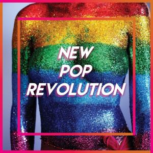 Various Artists的專輯New Pop Revolution (Explicit)