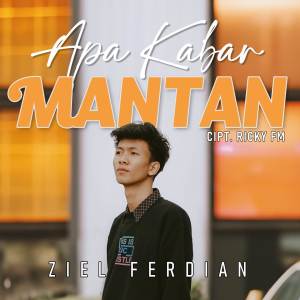 Album Apa Kabar Mantan oleh Ziell Ferdian