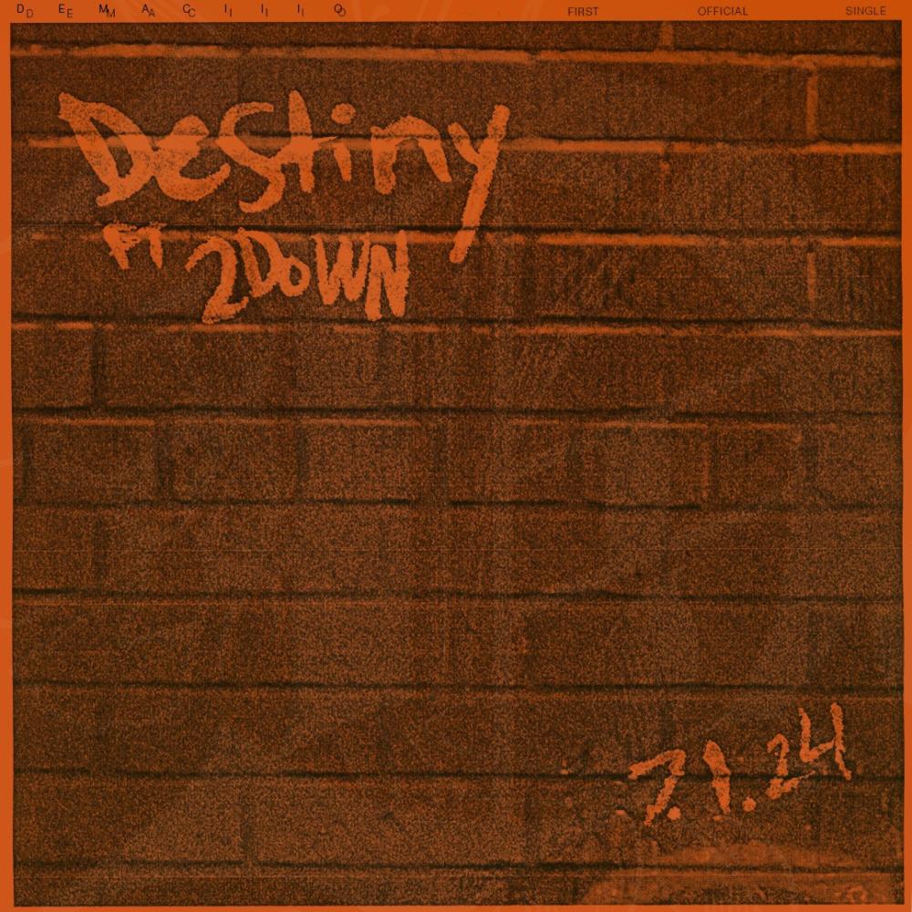 Destiny (feat. 2Down) (Explicit)