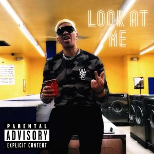 ดาวน์โหลดและฟังเพลง Look at me (Explicit) พร้อมเนื้อเพลงจาก Joe Galaxy