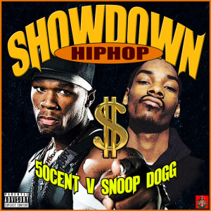 Hip-Hop Showdown - 50 Cent v Snoop Dogg