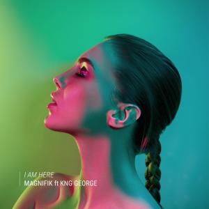 ดาวน์โหลดและฟังเพลง I Am Here (feat. Kng George) พร้อมเนื้อเพลงจาก Magnifik