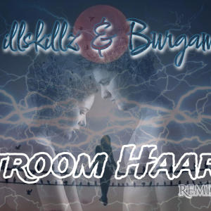 Dj. Ill_skillz的專輯Stroom Haar (feat. Burgamn) [Dj.ill_skillz Rmx]