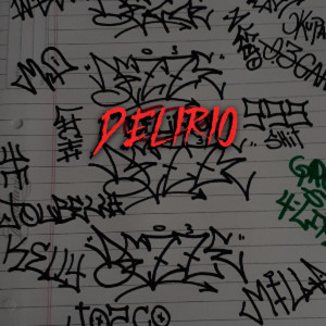收聽Dezze的Delirio (Explicit)歌詞歌曲